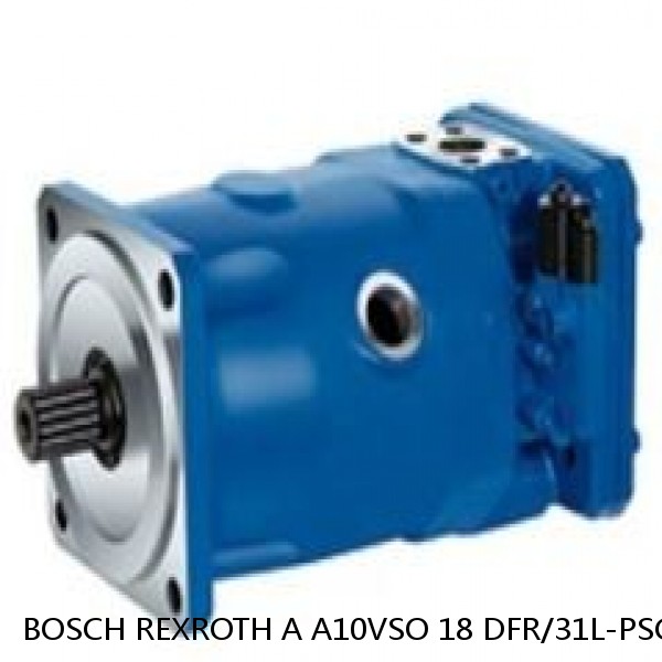 A A10VSO 18 DFR/31L-PSC12K52 BOSCH REXROTH A10VSO Variable Displacement Pumps